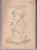 La Lanterne Magique    Maurice Carême   1947 - Autres & Non Classés
