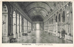 FRANCE - Versailles - La Galerie Des Glaces - Carte Postale Ancienne - Versailles (Château)