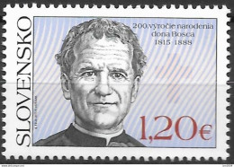 2015 Slovensko  Slowakei Mi. 767**MNH  200. Geburtstag Von Giovanni Bosco. - Ungebraucht