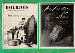 2 PUBLICITÉS . COSMÉTIQUE . " BOURJOIS MON PARFUM " & " FÈVE SOURCILIÈRE DE NINON " - Réf. N°956F - - Other & Unclassified
