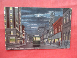 Night View Trolley On Main Street.   Clarksburg  West Virginia      Ref 6227 - Clarksburg