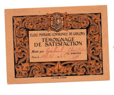 Témoignage De Satisfaction Ecole Primaire Communale De Garçons En 1944 - Format : 11x14.5 Cm - Diplômes & Bulletins Scolaires