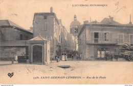 [63] Puy-de-Dôme >SAINT-GERMAIN-LEMBRON. - Rue De La Poste - - Saint Germain Lembron