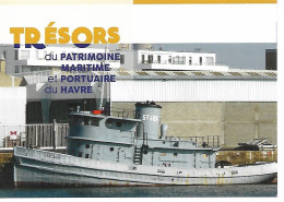 CPM - édit. Ville Du Havre - TRESORS Du PATRIMOINE MARITIME Et PORTUAIRE Du HAVRE - L'USST 488 - Remolcadores