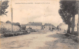 Chateauneuf Sur Sarthe      49        Entrée De La Ville. Le Pont     (voir Scan) - Chateauneuf Sur Sarthe