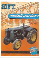CPM - CENTENAIRE Editions - MATERIEL AGRICOLE - 22 - SIFT - Construit Pour Durer - TD4 - 45CV - Tracteurs
