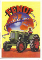 CPM - CENTENAIRE Editions - MATERIEL AGRICOLE - 26 - TRACTEURS FENDT - Trattori