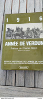 1916 Année De Verdun.Service Historique De L'armée De Terre. Poilus. Militaria - Weltkrieg 1914-18