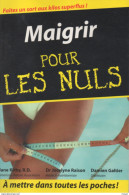 Maigrir Pour Les Nuls. Santé. Régime. Poids - Autres & Non Classés
