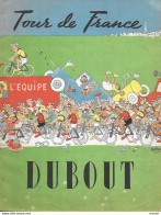 Tour De France. Dubout. BD -  Dessins - Humour - Humour