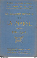 La Deuxième Bataille De La Marne.  Guides Illustrés Michelin Des Champs De Bataille 1914-1918 - Weltkrieg 1914-18