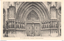 POSTAL  TARRAGONA  -CATALUÑA  -PUERTA PRINCIPAL DE LA CATEDRAL - Tarragona