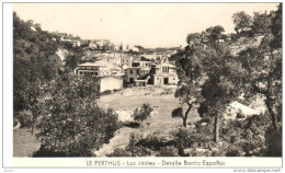 POSTAL  LE PERTHUS  - PIRINEOS ORIENTALES  - FRANCIA   -LOS LIMITES -DETALLE BARRIO ESPAÑOL - Roussillon