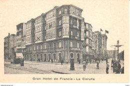 POSTAL    LA CORUñA  -GALICIA   - GRAN HOTEL DE FRANCIA - La Coruña