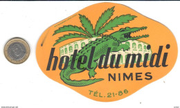 ETIQUETA DE HOTEL  - HOTEL DU MIDI  -NIMES  -FRANCIA - Etiquettes D'hotels