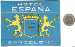 ETIQUETA DE HOTEL    -HOTEL ESPAÑA  -BARCELONA - Etiquettes D'hotels