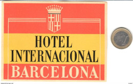 ETIQUETA DE HOTEL   HOTEL INTERNACIONAL -BARCELONA - Etiquettes D'hotels