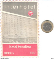 ETIQUETA DE HOTEL  - INTERHOTEL HOTEL BEROLINA  - BERLIN  -ALEMANIA - Etiquettes D'hotels