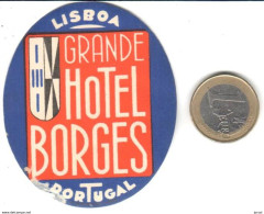 ETIQUETA DE HOTEL  - GRANDE HOTEL BORGES  -LISBOA  -PORTUGAL - Etiquettes D'hotels