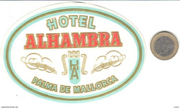 ETIQUETA DE HOTEL  - HOTEL ALHAMBRA,  -PALMA DE MALLORCA -ISLAS BALEARES - Etiquettes D'hotels