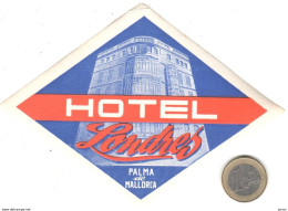 ETIQUETA DE HOTEL  - HOTEL LONDRES -PALMA DE MALLORCA -ISLAS BALEARES - Etiquettes D'hotels