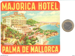 ETIQUETA DE HOTEL  -MAJORICA HOTEL  -PALMA DE MALLORCA -ISLAS BALEARES - Etiquettes D'hotels