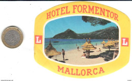 ETIQUETA DE HOTEL  - HOTEL FORMENTOR  -MALLORCA - Etiquettes D'hotels