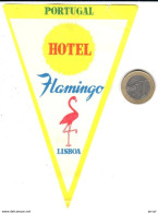 ETIQUETA DE HOTEL  -HOTEL FLAMINGO  -LISBOA  -PORTUGAL  (CON CHANELA) - Etiquettes D'hotels