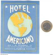 ETIQUETA DE HOTEL  -HOTEL AMERICANO -LISBOA  -PORTUGAL  (CON CHANELA) - Etiquettes D'hotels
