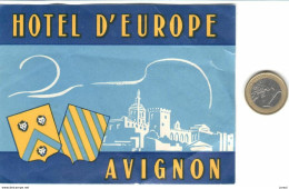 ETIQUETA DE HOTEL  -HÔTEL D'EUROPE  -AVIGNON  -FRANCIA - Etiquettes D'hotels