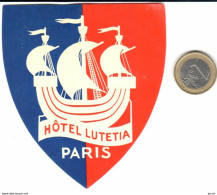 ETIQUETA DE HOTEL  -HÔTEL LUTETIA  -PARIS - Etiquettes D'hotels