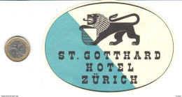 ETIQUETA DE HOTEL  -  ST. GOTTHARD HOTEL  - ZURICH - SUIZA (SUISSE)  (CON CHARNELA) - Etiquettes D'hotels