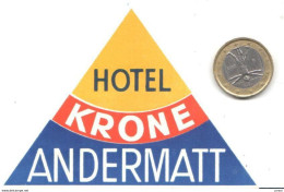ETIQUETA DE HOTEL  - HOTEL KRONE  -ANDERMATT - SUIZA (SUISSE)  (CON CHARNELA) - Etiquettes D'hotels