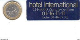 ETIQUETA DE HOTEL   HOTEL INTERNACIONAL  -ZURICH --SUIZA (SUISSE)  ( CON CHARNELA ) - Etiquettes D'hotels