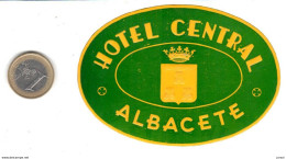 ETIQUETA DE HOTEL  - HOTEL CENTRAL  -ALBACETE - Etiquettes D'hotels