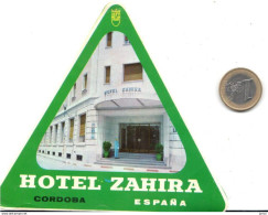 ETIQUETA DE HOTEL  - HOTEL ZAHIRA  -CORDOBA - Etiquettes D'hotels