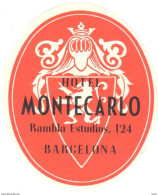 ETIQUETA DE HOTEL  - HOTEL MONTECARLO  -BARCELONA - Etiquettes D'hotels