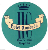 ETIQUETA DE HOTEL  - HOTEL CONDADO   -BARCELONA - Etiquettes D'hotels