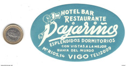 ETIQUETA DE HOTEL  -HOTEL BAR RESTAURANTE PAJARIÑOS  -VIGO - Etiquettes D'hotels