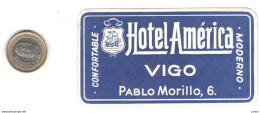 ETIQUETA DE HOTEL  -HOTEL AMERICA  -VIGO - Etiquettes D'hotels