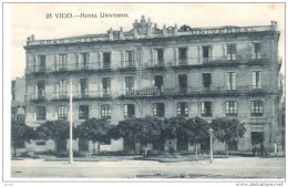 POSTAL    23.-  VIGO  -GALICIA  -HOTEL UNIVERSAL   ( UNIVERSAL HÔTEL  ) - Pontevedra