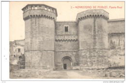 POSTAL   2..-  POBLET  -TARRAGONA  -  PUERTA REAL  M0NASTERIO DE POBLET - Tarragona