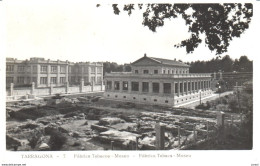 POSTAL  TARRAGONA  - CATALUNYA  -FABRICA DE TABACOS Y MUSEO - Tarragona