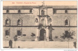 POSTAL    Nº  460  TOLEDO  - ESPAÑA -  HOSPITAL DE AFUERA - Toledo