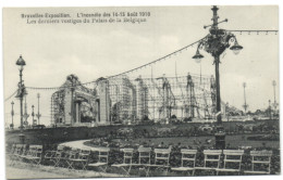 Bruxelles Exposition - L'Incendie Du 14-15 Août 1910 -  Les Derniers Vestiges Du Palais De La Belgique - Expositions Universelles