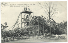 Bruxelles Exposition - L'Incendie Du 14-15 Août 1910 -  Ruines De La Section Belge - Wereldtentoonstellingen