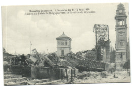 Bruxelles Exposition - L'Incendie Du 14-15 Août 1910 -  Ruines Du Palais De Belgique Vers Le Pavillon De Bruxelles - Wereldtentoonstellingen