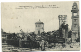 Bruxelles Exposition - L'Incendie Du 14-15 Août 1910 -  Ruines Du Palais De Belgique Vers Le Pavillon De Bruxelles - Wereldtentoonstellingen