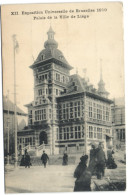 Exposition Universelle De Bruxelles 1910 - Palais De La Ville De Liègge - Wereldtentoonstellingen