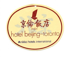 Etiquette D'Hotel: Chine, Hotel Beijing Toronto, Nikko Hotels International (23-402) - Etiquetas De Hotel